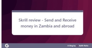 Skrill review - Send and Receive money in Zambia and abroad