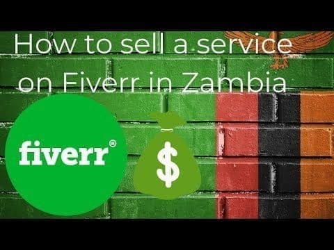 How to sell a service on Fiverr in Zambia
