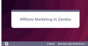 Affiliate Marketing In Zambia
