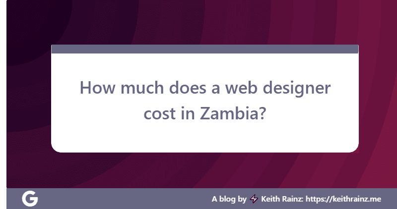 How much does a web designer cost in Zambia