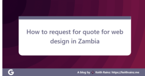 How to request for quote for web design in Zambia