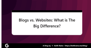 Blogs vs. Websites What is The Big Difference