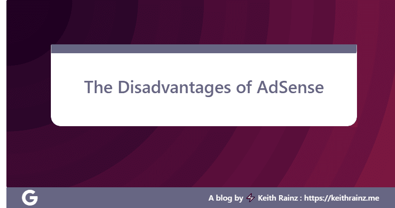 The Disadvantages of AdSense