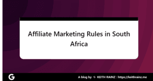 Affiliate Marketing Rules in South Africa