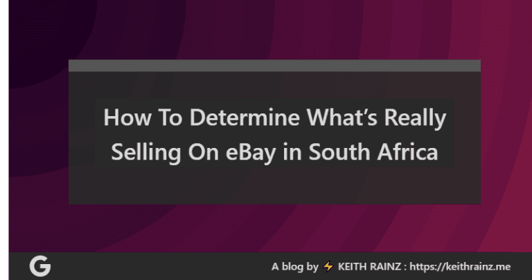How To Determine What’s Really Selling On eBay in South Africa
