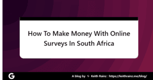 How To Make Money With Online Surveys In South Africa
