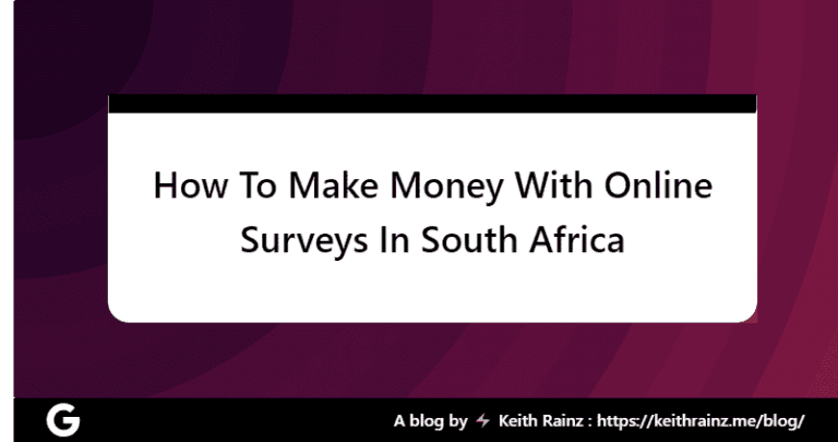 How To Make Money With Online Surveys In South Africa