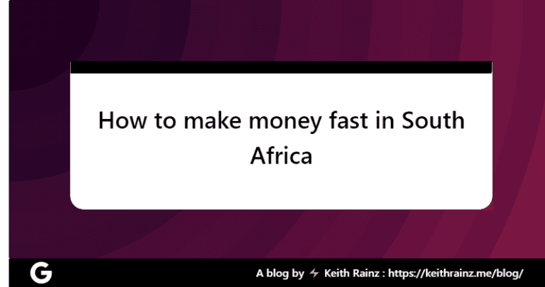 How to make money fast in South Africa