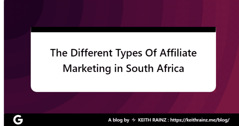 The Different Types Of Affiliate Marketing in South Africa