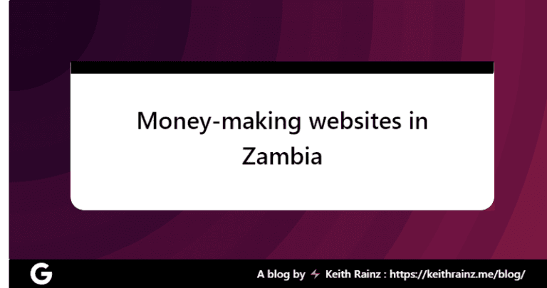 Money-making websites in Zambia