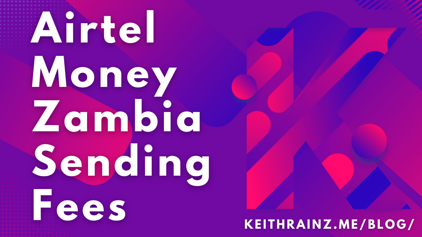 Airtel Money Zambia SendingTransfer Fees