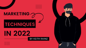 Social Media Marketing Techniques That Work in 2022