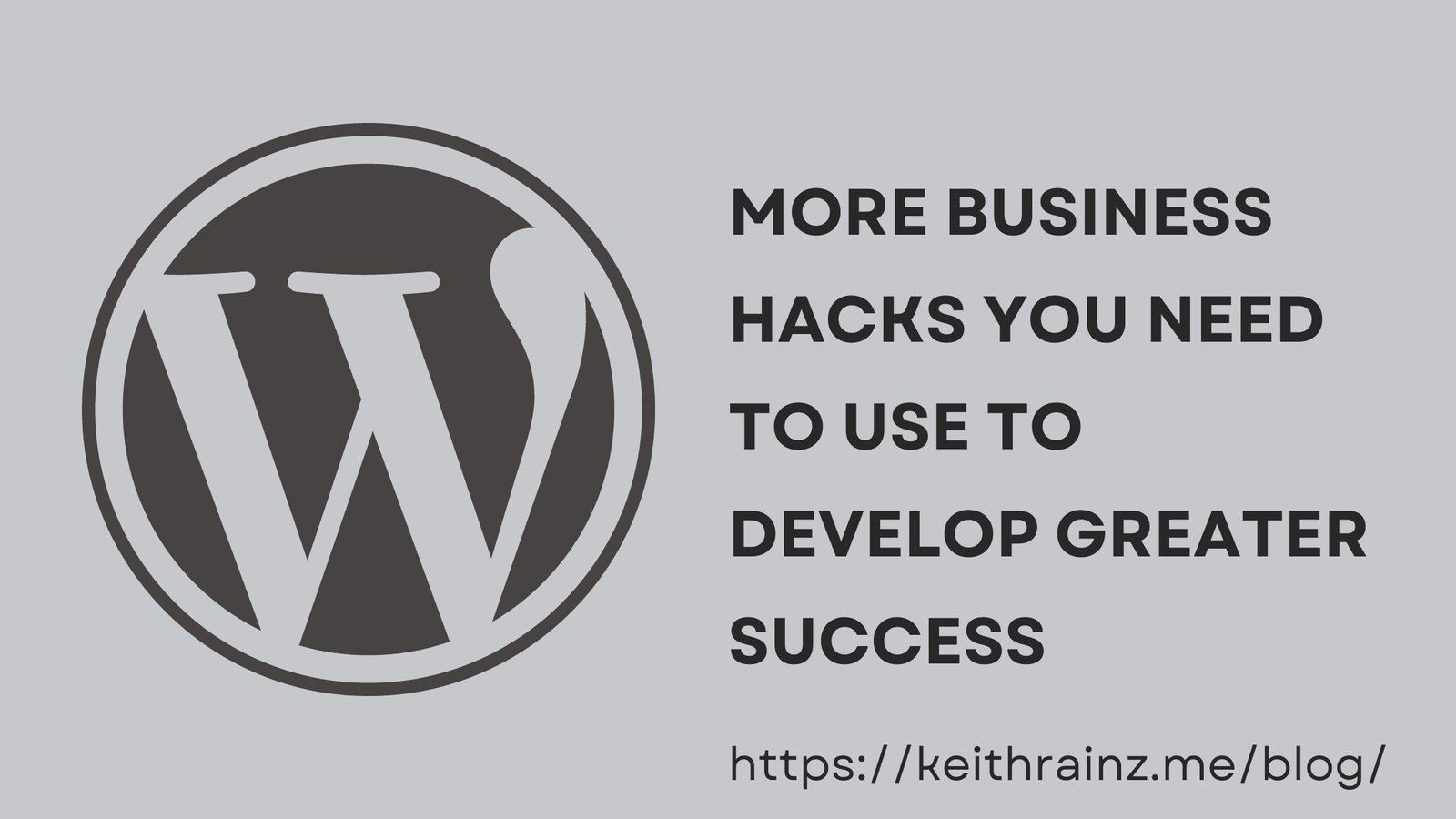 More Business Hacks You Need To Use To Develop Greater Success