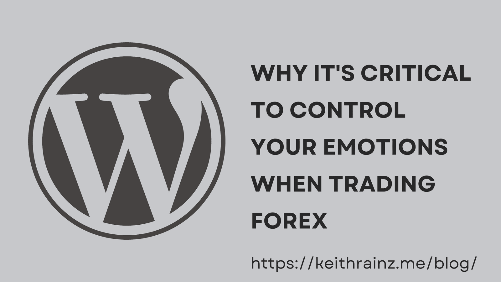 Why it's critical to control your emotions when trading forex