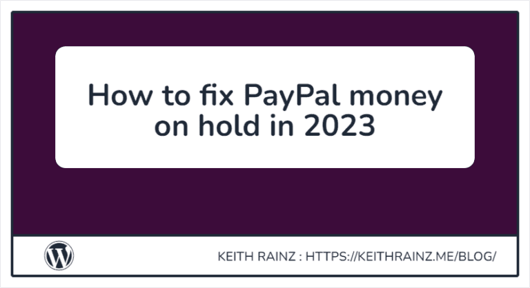 How to fix PayPal money on hold in 2023