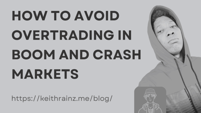 How to Avoid Overtrading in Boom and Crash Markets