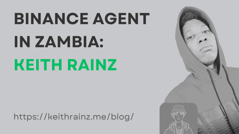 Binance Agent in Zambia Buy, Sell, Deposit, and Withdraw with Keith Rainz