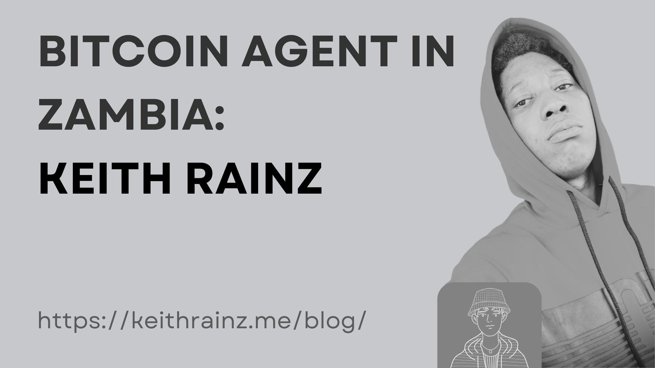 Bitcoin Agent in Zambia Keith Rainz